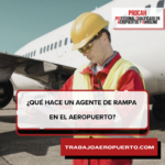 que hace un agente de rampa en el aeropuerto